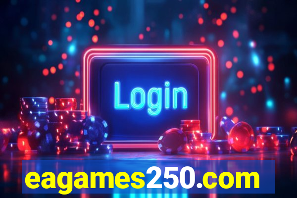 eagames250.com