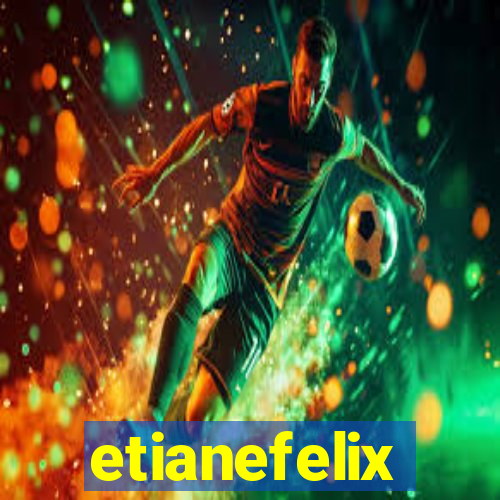 etianefelix