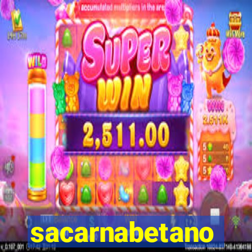 sacarnabetano