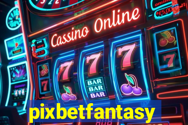 pixbetfantasy