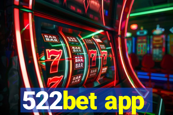 522bet app