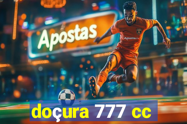 doçura 777 cc