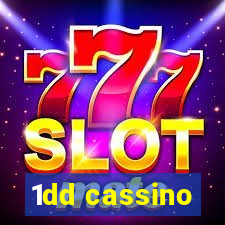 1dd cassino