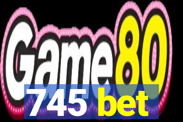 745 bet