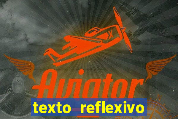 texto reflexivo sobre plantar e colher