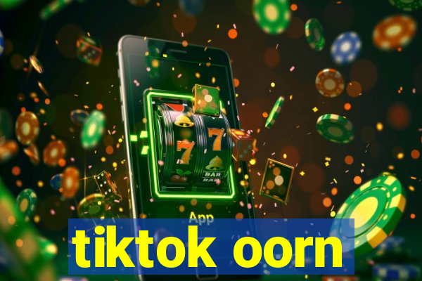 tiktok oorn