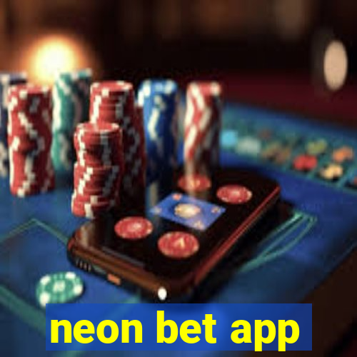 neon bet app