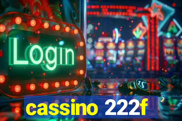 cassino 222f