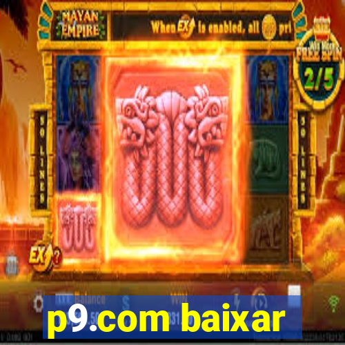 p9.com baixar