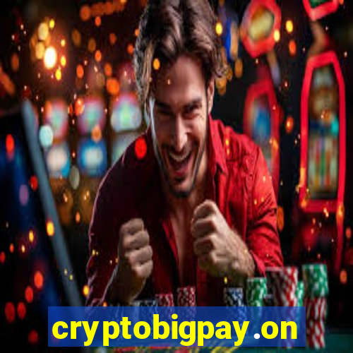 cryptobigpay.online