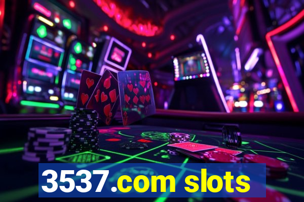 3537.com slots