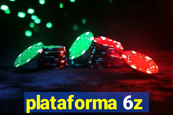 plataforma 6z