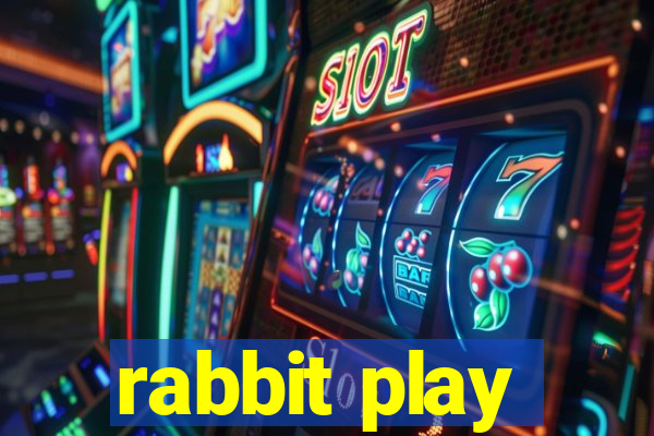 rabbit play