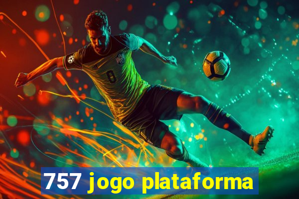 757 jogo plataforma