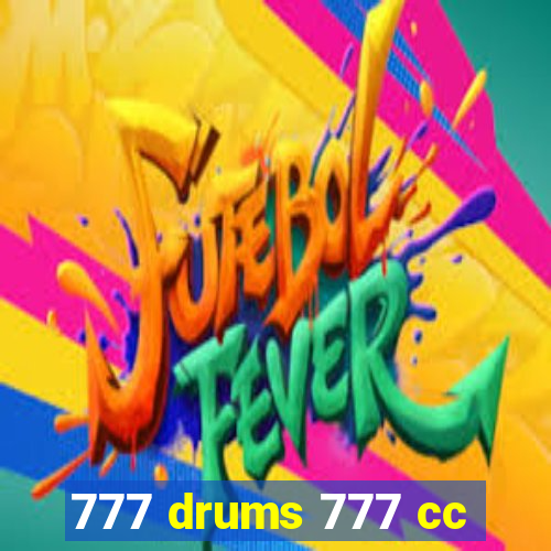 777 drums 777 cc