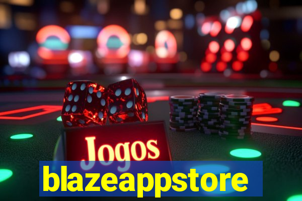 blazeappstore