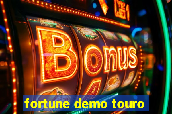 fortune demo touro