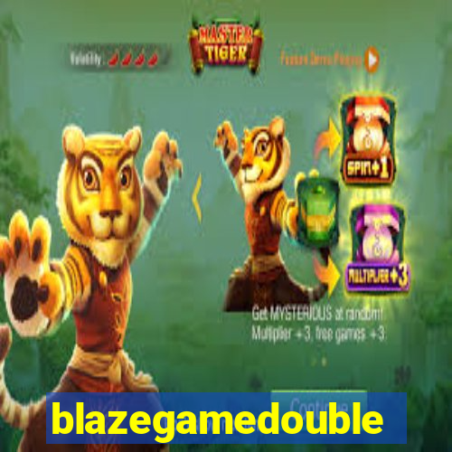 blazegamedouble