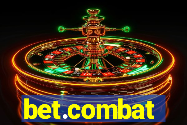 bet.combat