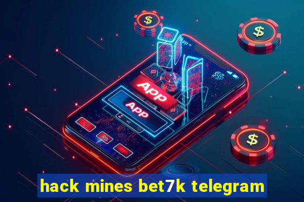 hack mines bet7k telegram