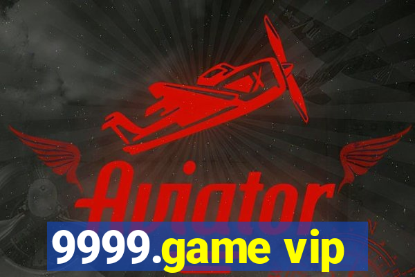 9999.game vip