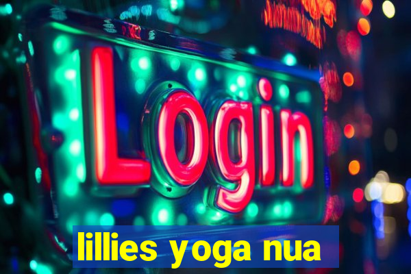 lillies yoga nua