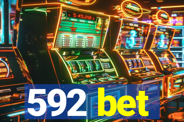 592 bet