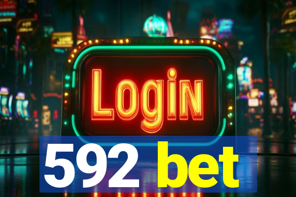 592 bet