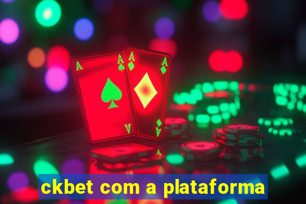 ckbet com a plataforma