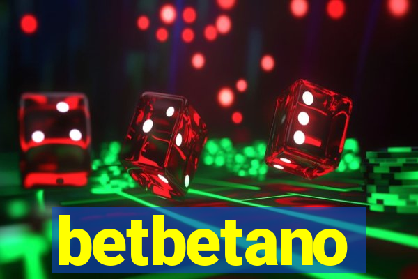 betbetano