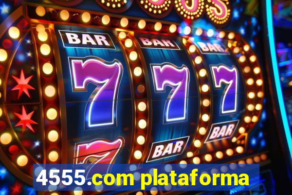 4555.com plataforma