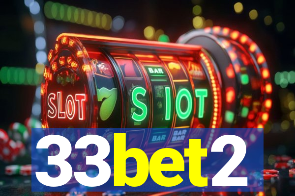 33bet2