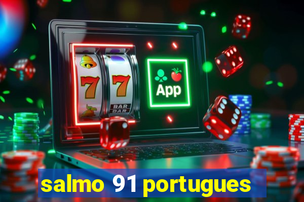 salmo 91 portugues