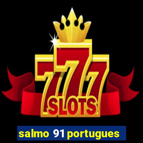 salmo 91 portugues