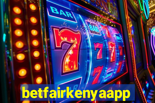 betfairkenyaapp