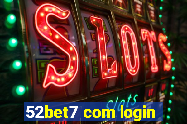 52bet7 com login