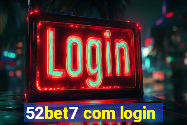 52bet7 com login