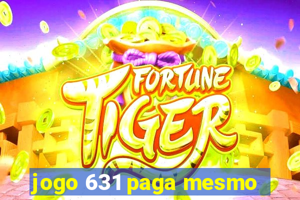 jogo 631 paga mesmo