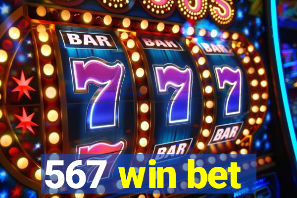 567 win bet