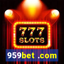 959bet .com