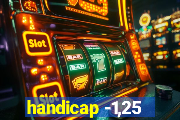 handicap -1,25