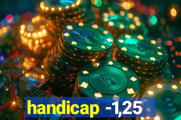 handicap -1,25