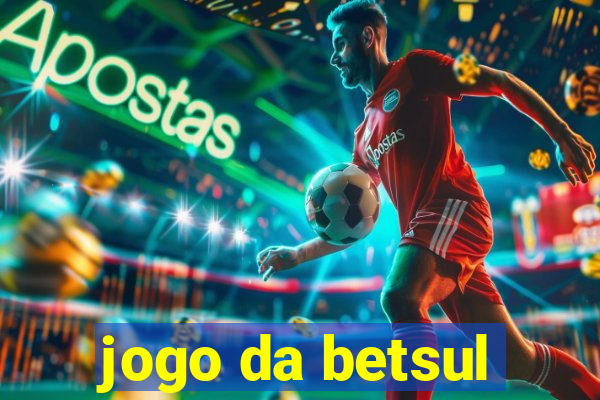 jogo da betsul