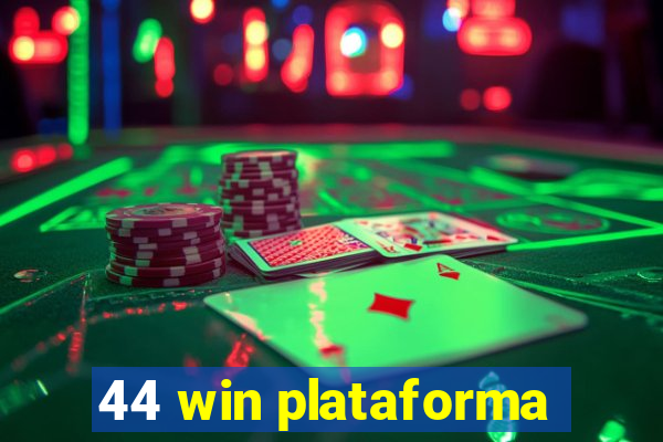 44 win plataforma