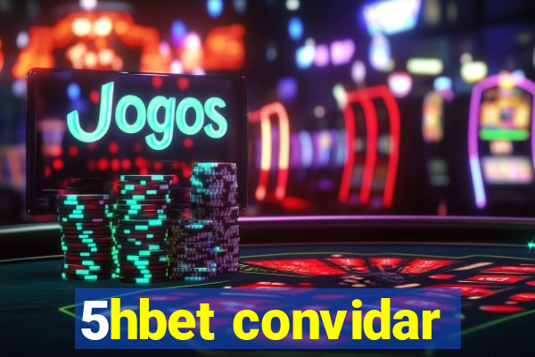 5hbet convidar