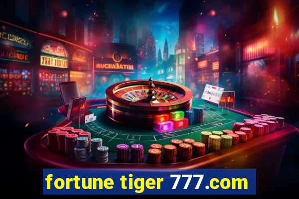 fortune tiger 777.com