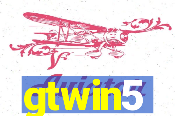 gtwin5