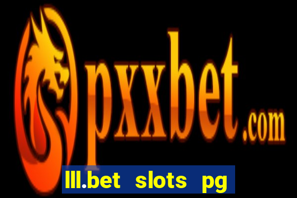 lll.bet slots pg online games