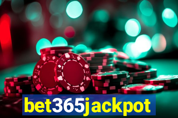 bet365jackpot