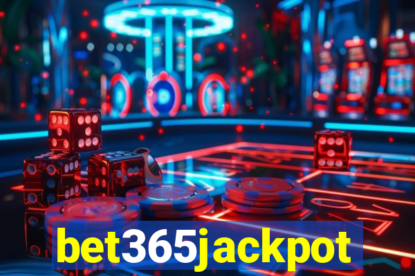 bet365jackpot